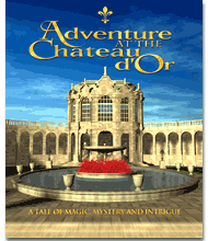 Adventures of the Chateau d'Or